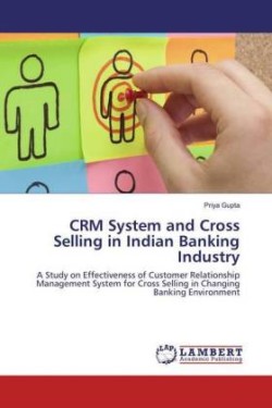 CRM System and Cross Selling in Indian Banking Industry