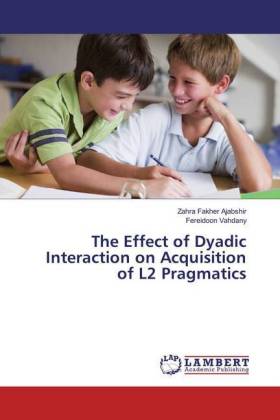 The Effect of Dyadic Interaction on Acquisition of L2 Pragmatics