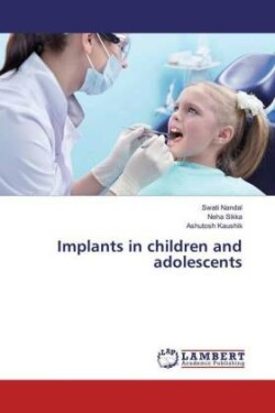 Implants in children and adolescents