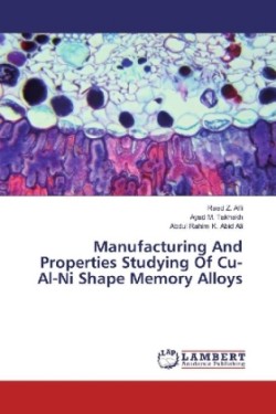 Manufacturing And Properties Studying Of Cu-Al-Ni Shape Memory Alloys