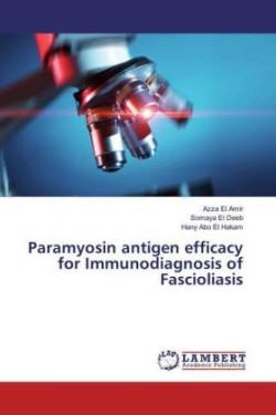 Paramyosin antigen efficacy for Immunodiagnosis of Fascioliasis