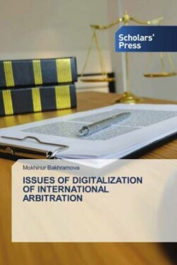 Issues of Digitalization of International Arbitration