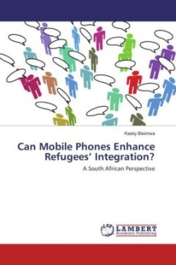 Can Mobile Phones Enhance Refugees' Integration?