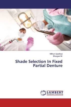 Shade Selection In Fixed Partial Denture