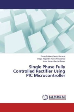 Single Phase Fully Controlled Rectifier Using PIC Microcontroller