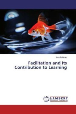 Facilitation and Its Contribution to Learning