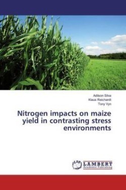 Nitrogen impacts on maize yield in contrasting stress environments