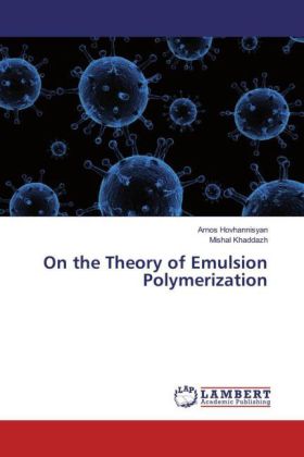 On the Theory of Emulsion Polymerization