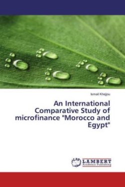 An International Comparative Study of microfinance "Morocco and Egypt"