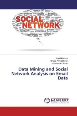 Data Mining and Social Network Analysis on Email Data