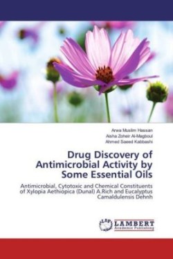 Drug Discovery of Antimicrobial Activity by Some Essential Oils