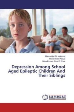 Depression Among School Aged Epileptic Children And Their Siblings