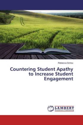 Countering Student Apathy to Increase Student Engagement