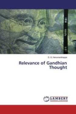 Relevance of Gandhian Thought