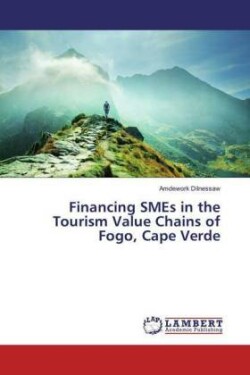 Financing SMEs in the Tourism Value Chains of Fogo, Cape Verde