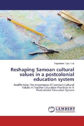 Reshaping Samoan cultural values in a postcolonial education system