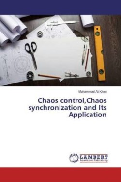 Chaos control,Chaos synchronization and Its Application