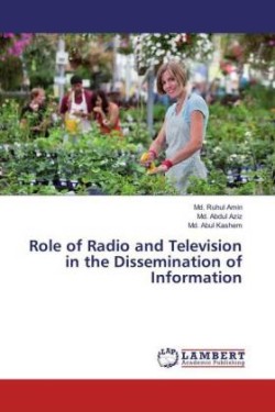 Role of Radio and Television in the Dissemination of Information