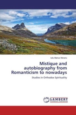 Mistique and autobiography from Romanticism to nowadays