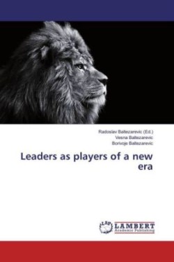 Leaders as players of a new era