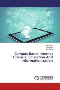 Campus-Based Internet Financial Education And Informationization