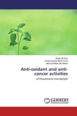 Anti-oxidant and anti-cancer activities