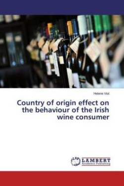 Country of origin effect on the behaviour of the Irish wine consumer