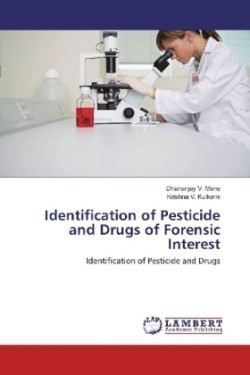 Identification of Pesticide and Drugs of Forensic Interest