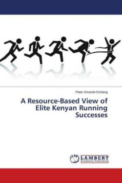 A Resource-Based View of Elite Kenyan Running Successes