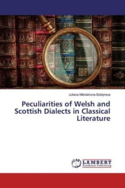 Peculiarities of Welsh and Scottish Dialects in Classical Literature