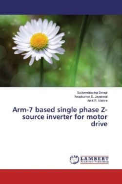 Arm-7 based single phase Z-source inverter for motor drive