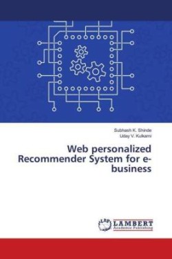 Web personalized Recommender System for e-business