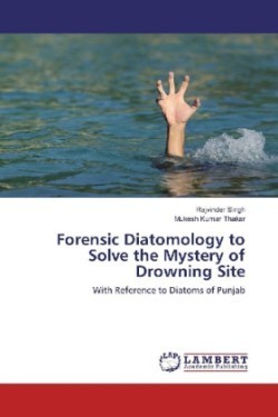 Forensic Diatomology to Solve the Mystery of Drowning Site