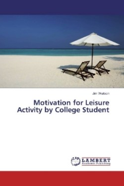 Motivation for Leisure Activity by College Student