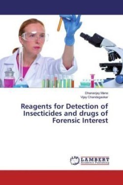 Reagents for Detection of Insecticides and drugs of Forensic Interest