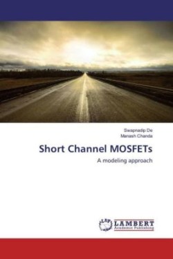 Short Channel MOSFETs