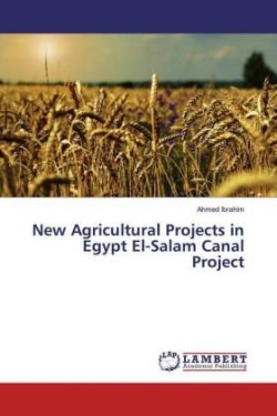 New Agricultural Projects in Egypt El-Salam Canal Project