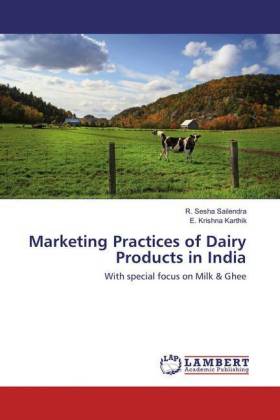 Marketing Practices of Dairy Products in India