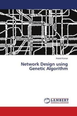 Network Design using Genetic Algorithm
