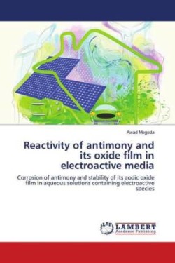 Reactivity of antimony and its oxide film in electroactive media