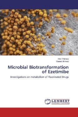 Microbial Biotransformation of Ezetimibe