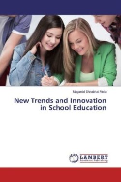 New Trends and Innovation in School Education