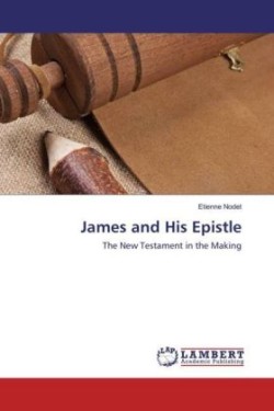 James and His Epistle