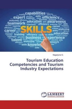 Tourism Education Competencies and Tourism Industry Expectations