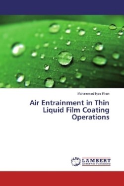 Air Entrainment in Thin Liquid Film Coating Operations