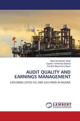 Audit Quality and Earnings Management