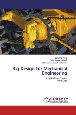 Rig Design for Mechanical Engineering