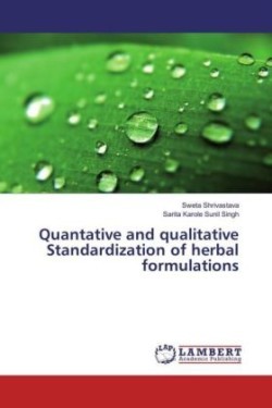 Quantative and qualitative Standardization of herbal formulations