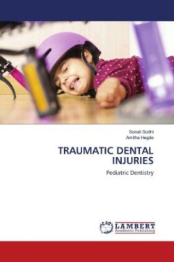 Traumatic Dental Injuries