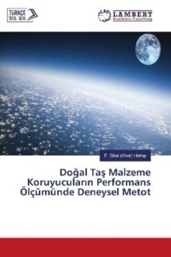 Dogal Tas Malzeme Koruyucular n Performans Ölçümünde Deneysel Metot